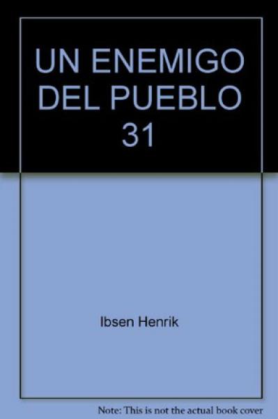 UN ENEMIGO DEL PUEBLO