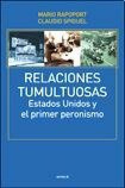 RELACIONES TUMULTUOSAS ESTADOS UNIDOS Y