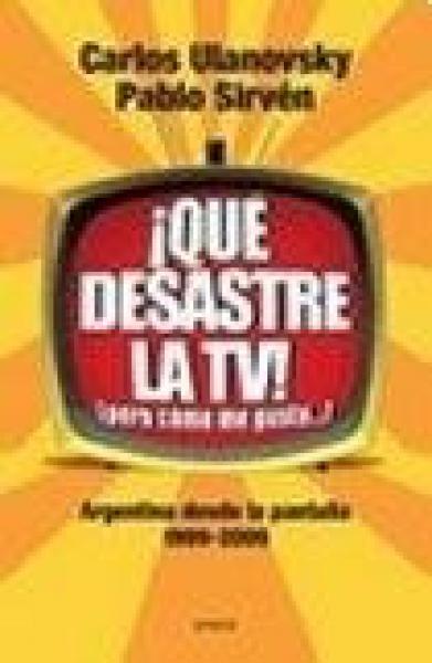 QUE DESASTRE LA TV **PROMO**