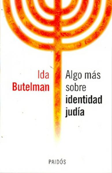 ALGO MÁS SOBRE IDENTIDAD JUDÍA