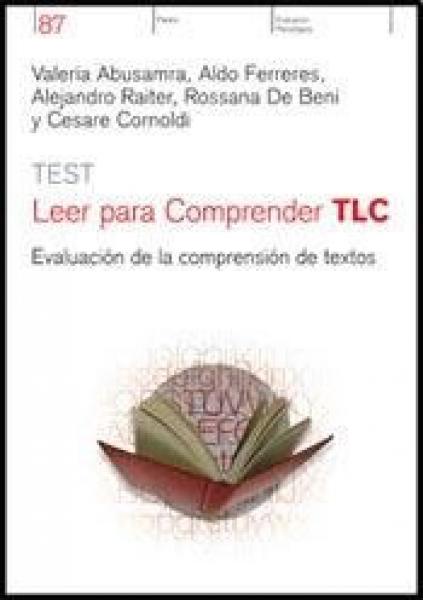 LEER PARA COMPRENDER TLC. EVALUAR DE LA COMPRENSION DE TEXTOS