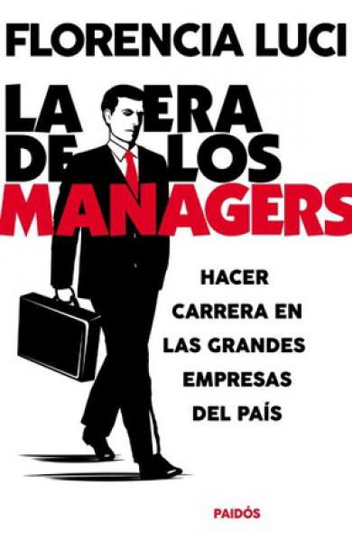ERA DE LOS MANAGERS, LA