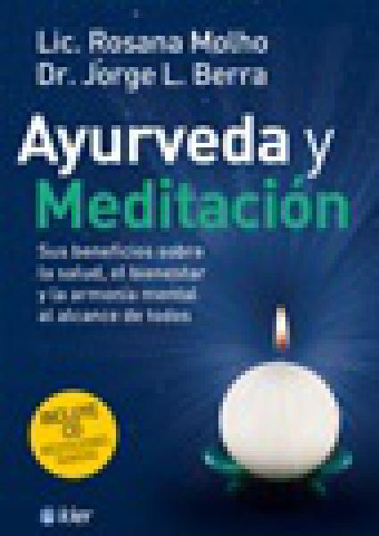 AYURVEDA Y MEDITACIÓN INCLUYE CD MEDITACIONES GUIADAS