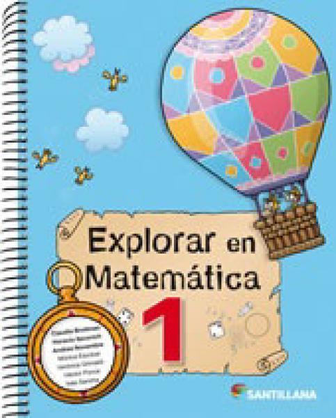 EXPLORAR EN MATEMATICA 1 ANILLADO **PROMO**