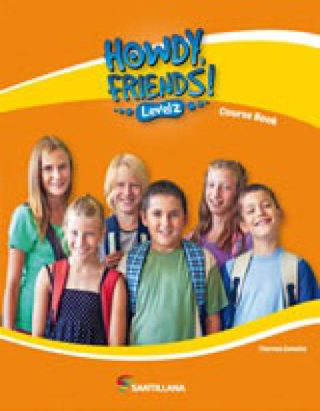 HOWDY FRIENDS - LEVEL 2 - COURSE BOOK **PROMO**