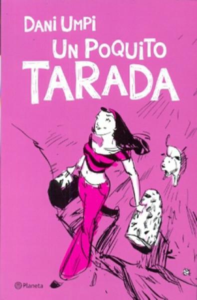 UN POQUITO TARADA ***PROMO***