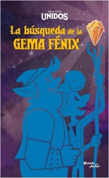 UNIDOS - LA BUSQUEDA DE LA GEMA FENIX