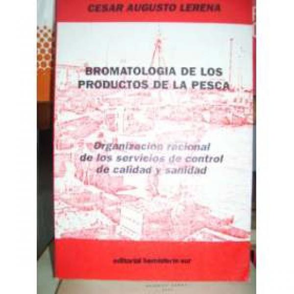 BROMATOLOGIA DE LOS PRODUCTOS DE LA PESCA