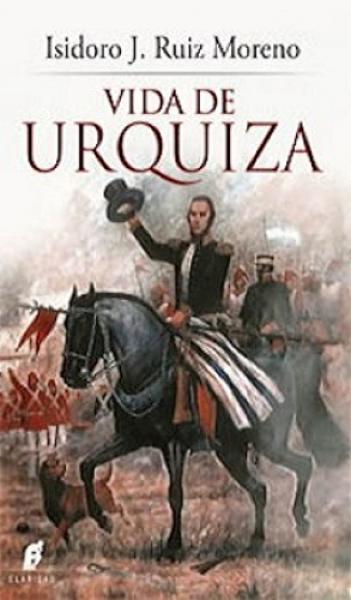 VIDA DE URQUIZA