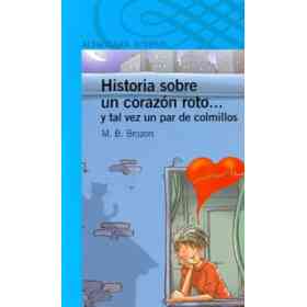 HISTORIA SOBRE UN CORAZON ROTO