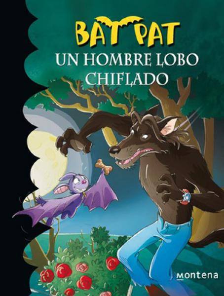 BAT PAT 10. UN HO,BRE LOBO CHIFLADO
