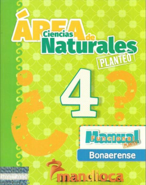 AREA DE CIENCIAS NATURALES 4 PLANTEO ***NOVEDAD 2017***