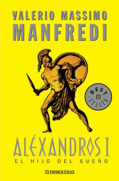 ALEXANDROS I EL HIJO DEL SUEÑO DEBOLSILL