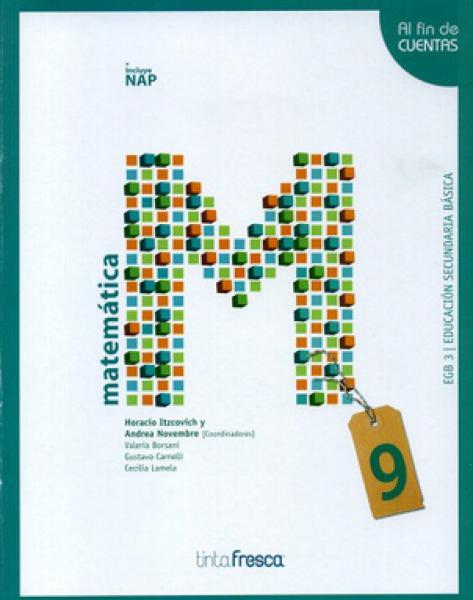 9° Año de Matemática (Serie Al fin de cuentas)