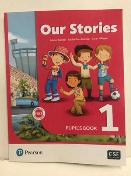 OUR STORIES 1 - PUPIL 'S BOOK WITH INTERACTIVE FREE DIGITAL BOOK