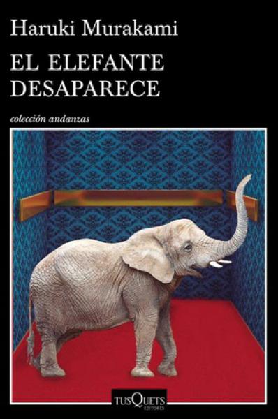 EL ELEFANTE DESAPARECE COLECCION ANDANZA