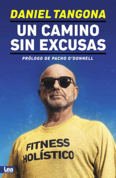 CAMINO SIN EXCUSAS, UN