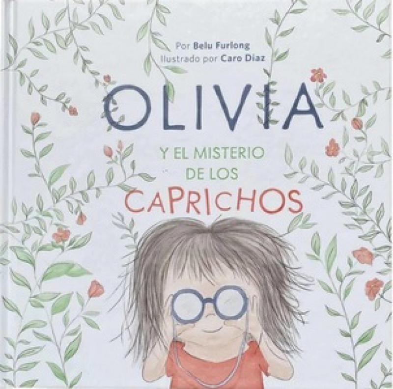 OLIVIA Y EL MISTERIO DE LOS CAPRICHOS (TAPA BLANDA)