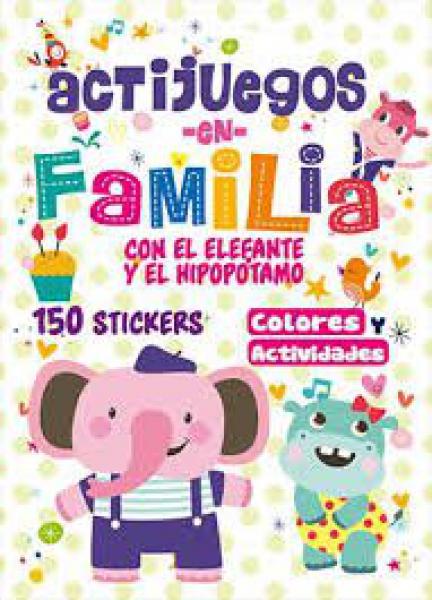 ACTIJUEGOS EN FAMILIA CON EL ELEFANTE Y EL HIPOPOTAMO