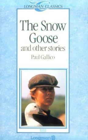 Snow Goose And Other Stories (Longman Classics Level 2)