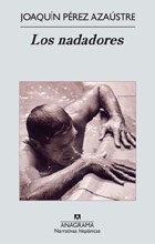 Nadadores (Narrativas Hispanicas 502)