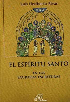 Espiritu Santo En Las Sagradas Escrituras