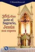 365 DIAS ANTE EL SAGRARIO