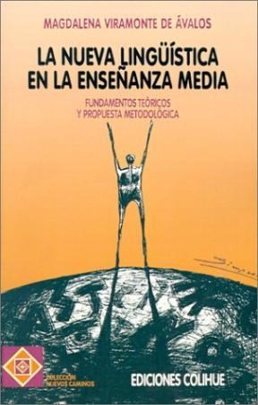 Nueva Linguistica En La Enseñanza Media (Coleccion Nuevos Caminos)
