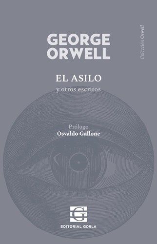 EL ASILO Y OTROS ESCRITOS
