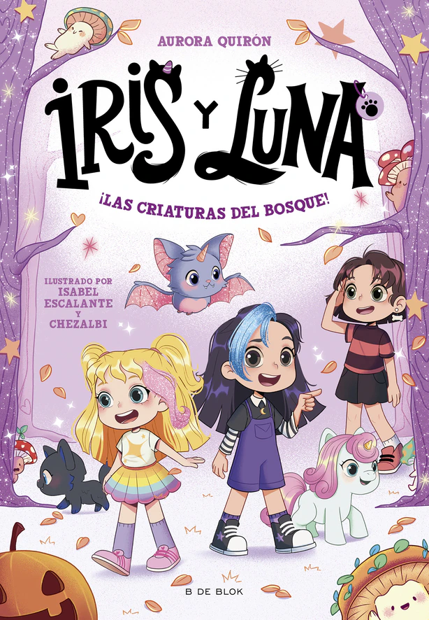 IRIS Y LUNA 4 LAS CRIATURAS DEL BOSQUE