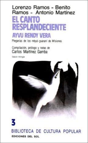 CANTO RESPLANDECIENTE,EL