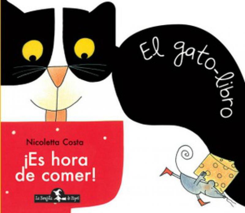 Es Hora De Comer! El Gato Libro