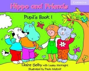 HIPPO & FRIENDS 1 PUPIL'S BOOK