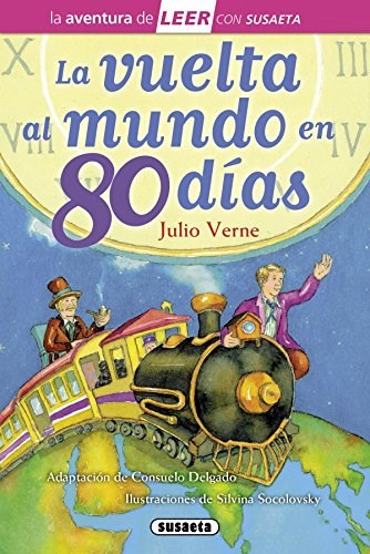 Vuelta Al Mundo En 80 Dias (Nivel 3) (Aventura De Leer Con Susaeta) (Ilustrado) (Cartone)