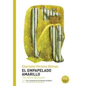 Empapelado Amarillo El // The Yellow Wallpaper
