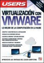 Virtualizacion Con Vmware Lo Mejor De La Computacion En La Nube (Manuales Users)