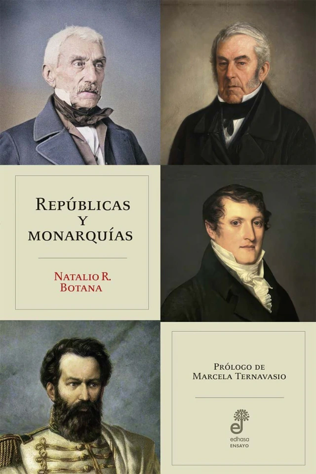 REPUBLICAS Y MONARQUIAS. LA ENCRUCIJADA DE LA INDEPENDENCIA